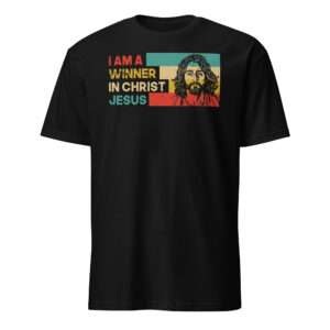 Christian t shirts for man with this text I am a winner in christ Jesus Short-Sleeve Unisex T-Shirt