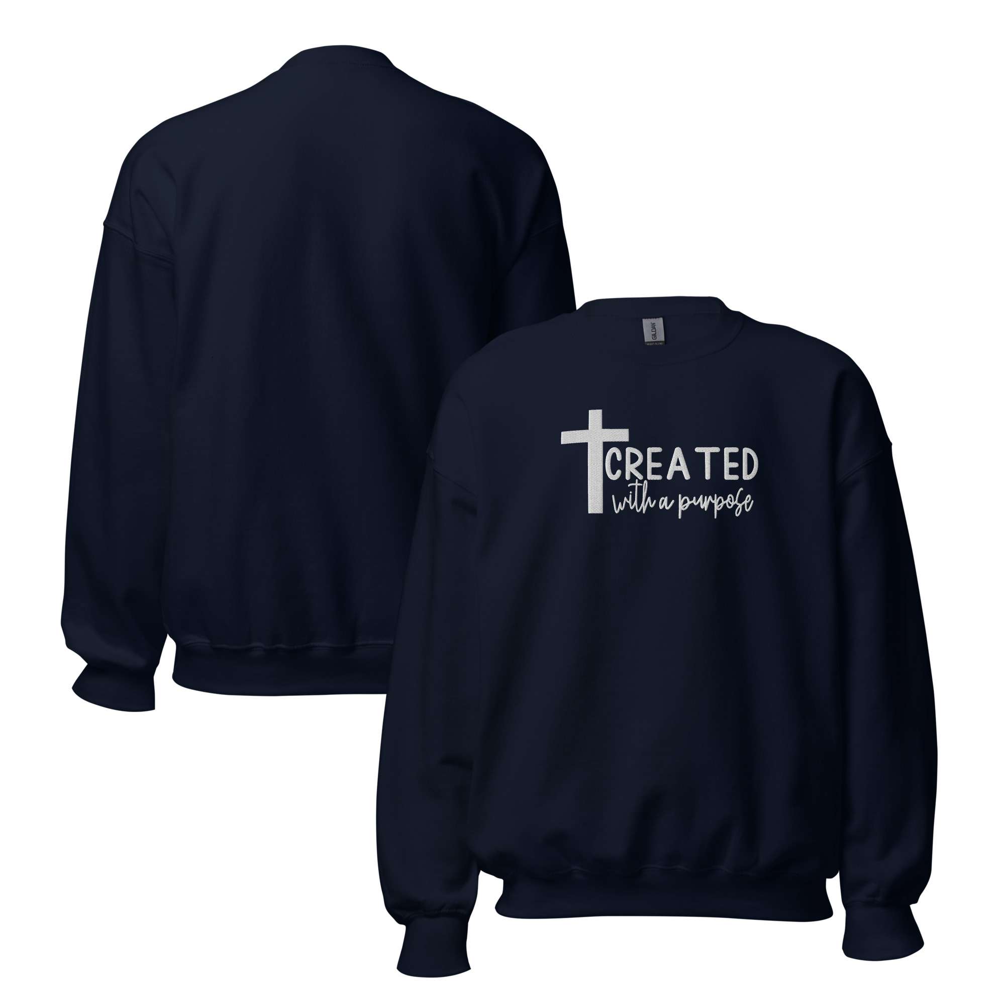 Embroidered christian sweatshirt for man gift wit the text created with a purpose Unisex Sweatshirt - Image 3